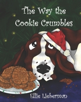 The Way the Cookie Crumbles (Basil Basset Books) B0CM3NW96Q Book Cover