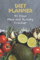 Diet Planner 90 Days Meal and Activity Tracker: Professional food Journal for woman man girls kids teens. 3 months Meal Planner. Monitor your meals ... Daily Food Journal Design by AM Project. 1711548073 Book Cover