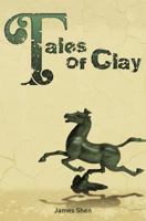 Tales of Clay 1460991826 Book Cover