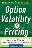 Option Volatility & Pricing: Advanced Trading Strategies and Techniques