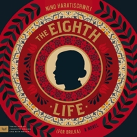 The Eighth Life (for Brilka) B0GYG6QD5M Book Cover