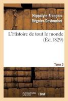 L'Histoire de Tout Le Monde. Tome 2 2013380194 Book Cover