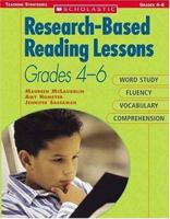 Research-Based Reading Lessons for 4-6: Word Study, Fluency, Vocabulary, and Comprehension 0439843812 Book Cover