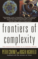 Frontiers of Complexity: The Search for Order in a Chaotic World 0449910814 Book Cover
