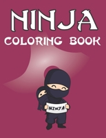 Ninja Coloring Book: Funny Ninja Coloring Book For Kids Ages 4-8 / For Boys and Girls who loves Ninja B08YS61NK8 Book Cover
