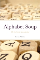 Alphabet Soup 1716163188 Book Cover