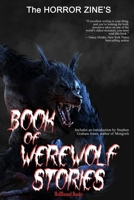 The Horror Zine’s Book of Werewolf Stories 1953905323 Book Cover