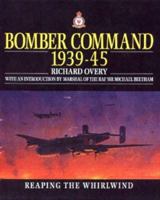 Bomber Command, 1939-1945. Reaping the Whirlwind 0004720148 Book Cover