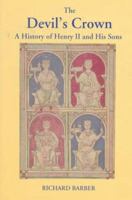The Devil's Crown: A History of Henry II and His Sons (Medieval Military Library) B0010KJOYM Book Cover