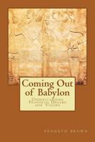 Coming Out of Babylon: Understanding Prophetic Dreams and Visions 1545587752 Book Cover
