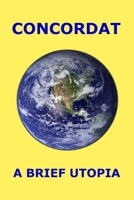 Concordat: A Brief Utopia B0C1JDKPPW Book Cover