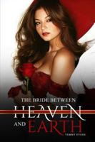 The Bride Between Heaven And Earth B0G55YQRR8 Book Cover