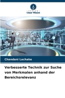 Verbesserte Technik zur Suche von Merkmalen anhand der Bereichsrelevanz (German Edition) 6207021223 Book Cover