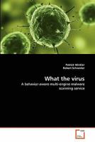 What the virus 3639359399 Book Cover