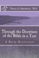 Through the Doctrines of the Bible in a Year: A Daily Devotional 1469916266 Book Cover