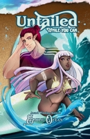 Untailed: A While You Can Novella 1738552845 Book Cover