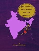 The Journey That Turned My Life B0DWNFY2TL Book Cover