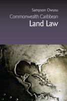 Commonwealth Caribbean Land Law 1138127795 Book Cover