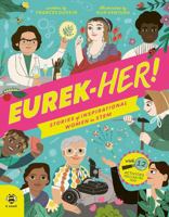EUREK-HER! Stories of Inspirational Women in STEM 1913918947 Book Cover
