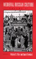 Medieval Russian Culture, Volume II (California Slavic Studies) 0520086384 Book Cover