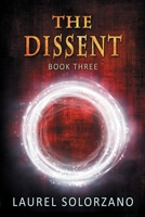 The Dissent (Final Olympics, Book #3) B0CP9Z52JJ Book Cover