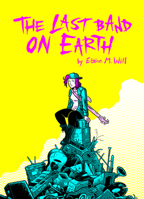 The Last Band on Earth 1998489396 Book Cover