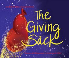 The Giving Sack: A Christmas Tradition 0999026933 Book Cover