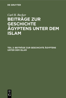 Beitr�ge zur Geschichte �gyptens unter dem Islam 1120422388 Book Cover