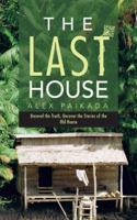 The Last House 1481786482 Book Cover