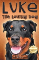 Luke the Loving Dog 1956017615 Book Cover