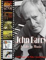 John Barry: The Man with the Midas Touch 1904537774 Book Cover