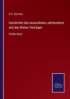 Geschichte des neunzehnten Jahrhunderts seit den Wiener Vertr�gen: F�nfter Band 3382038234 Book Cover
