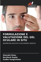 FORMULAZIONE E VALUTAZIONE DEL GEL OCULARE IN SITU: B0CHLCBLXH Book Cover