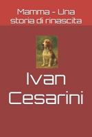Mamma - Una storia di rinascita (Italian Edition) B0G35BRW54 Book Cover