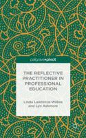 The Reflective Practitioner in Professional Education 1137399589 Book Cover