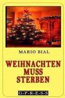 Weihnachten Muss Sterben 1493668838 Book Cover
