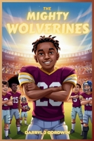 The Mighty Wolverines B0GQPVPWRR Book Cover