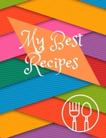 My Best Recipes B083XX5GTW Book Cover