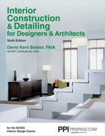 Interior Construction & Detailing for Designers and Architects, 4th ed.