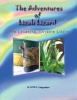 The Adventures of Lizah Lizard: The Laughing, Lovable Lizard 0615132901 Book Cover