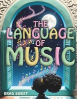 The Language Of Music B0CNW9G124 Book Cover