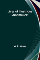 Lives of Illustrious Shoemakers 9357092544 Book Cover