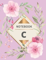 Notebook: Monogram intial Letter C - Flower Design Journal Gift for Her / Him 1651120277 Book Cover