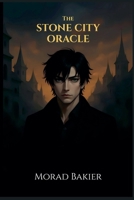 The Stone City Oracle B0FP1V9RYM Book Cover