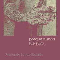 Porque Nunca Fue Suyo 1492231908 Book Cover