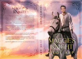 Maggie's Knight 1638773211 Book Cover