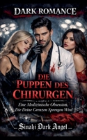 Die Puppen des Chirurgen (German Edition) B0HM78NZRG Book Cover
