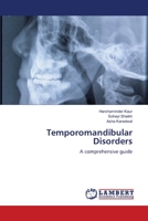 Temporomandibular Disorders: A comprehensive guide 3659213861 Book Cover