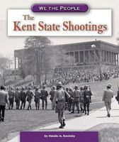 The Kent State Shootings (We the People) 0756538459 Book Cover
