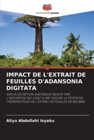 Impact de l'Extrait de Feuilles d'Adansonia Digitata (French Edition) 6208082536 Book Cover